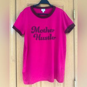 LuLaRoe Mother Hustler Tee